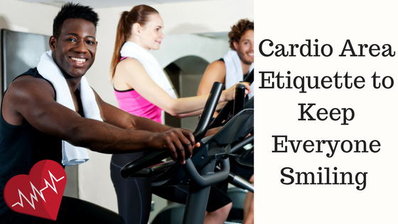 Cardio etiquette for the gym